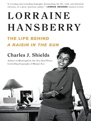 cover image of Lorraine Hansberry: The Life Behind a Raisin in the Sun
